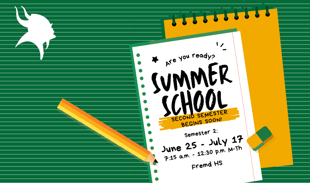 are you ready? Second semester summer school begins june 25. Second semester June 25 - July 17 Monday - Thursday. thumbnail